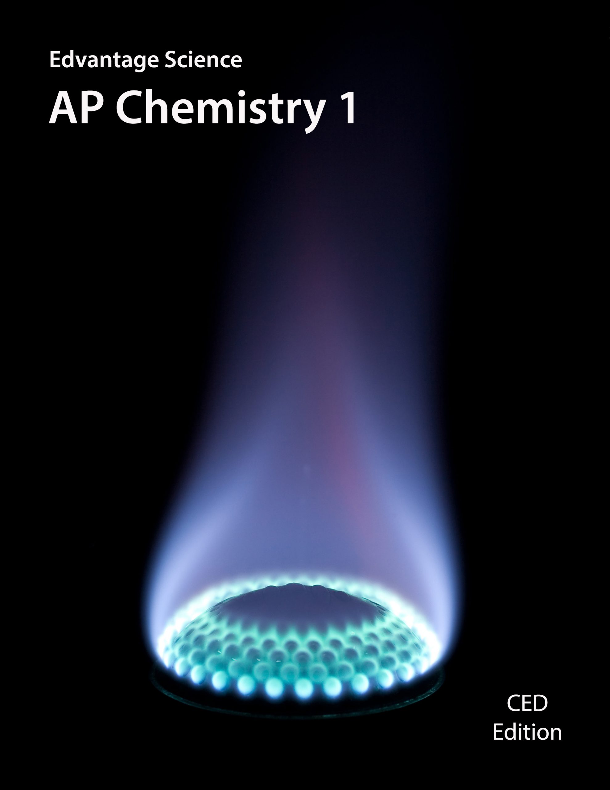 AP Chemistry 1: CED Edition